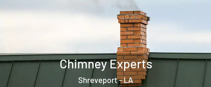  Chimney Experts Shreveport - LA