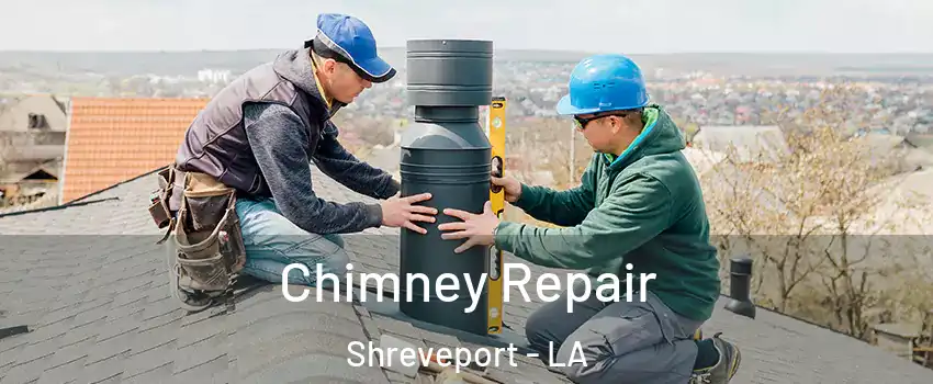  Chimney Repair Shreveport - LA